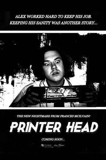 Printer Head film afişi