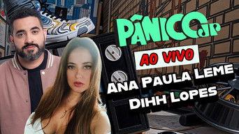 ANA PAULA LEME E DIHH LOPES | PÂNICO - 16/05/2025