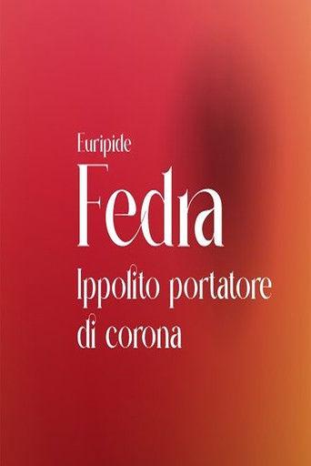 Fedra - Ippolito portatore di corona film afişi
