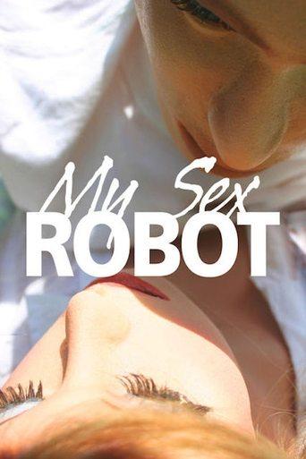 My Sex Robot film afişi