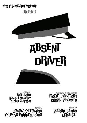 Absent Driver film afişi