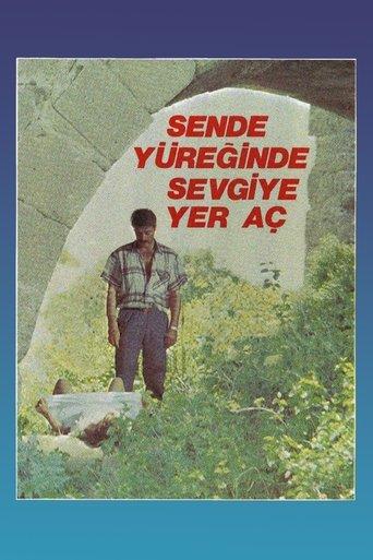 Sen De Yüreğinde Sevgiye Yer Aç film afişi