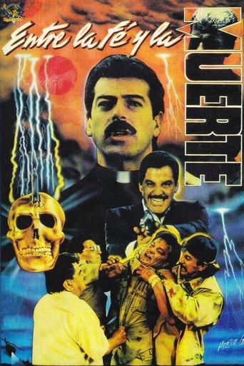 Entre La Fe y La Muerte film afişi