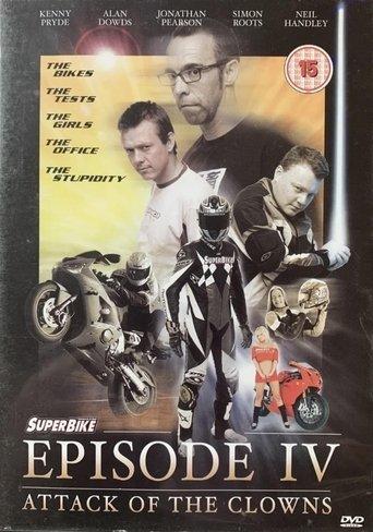 Superbike Episode IV - Attack of the Clowns film afişi