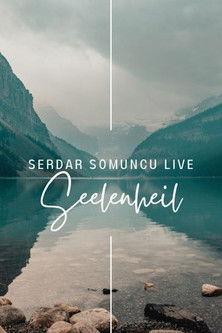 Serdar Somuncu: Seelenheil Live in Mönchengladbach film afişi