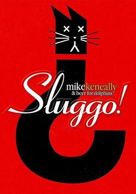 Mike Keneally - Sluggo film afişi