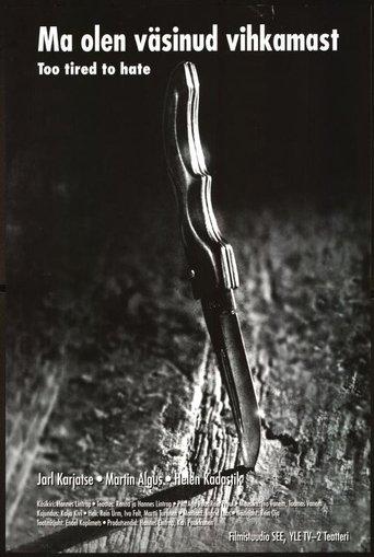 Too Tired to Hate film afişi