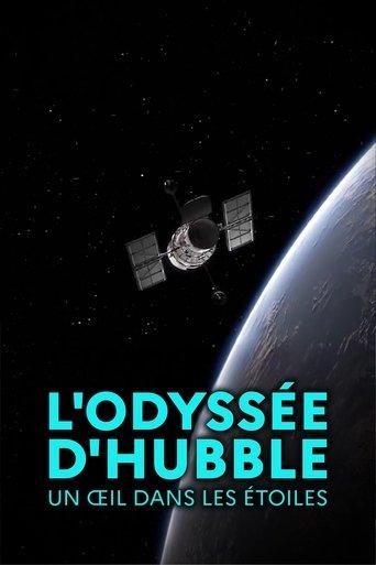 L'odyssée d'Hubble, un œil dans les étoiles film afişi