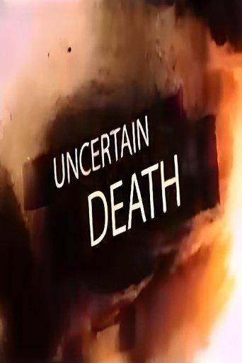 Uncertain Death film afişi
