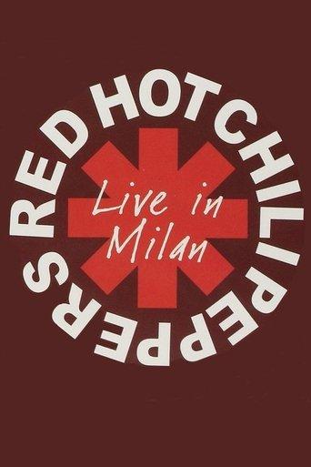 Red Hot Chili Peppers - Live in Milan film afişi
