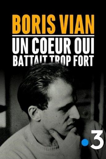 Boris Vian, un cœur qui battait trop fort film afişi