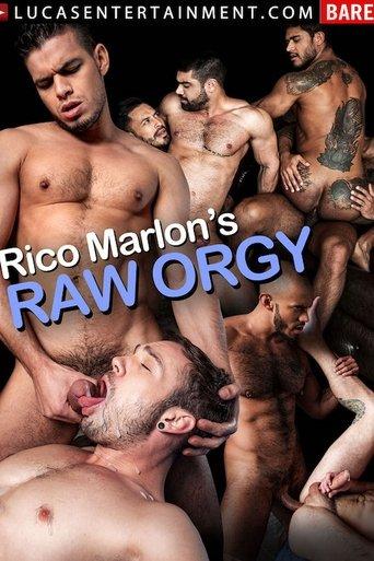 Rico Marlon's Raw Orgy film afişi