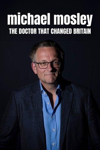 Michael Mosley: The Doctor Who Changed Britain film afişi