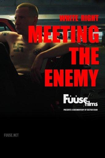 White Right: Meeting the Enemy film afişi