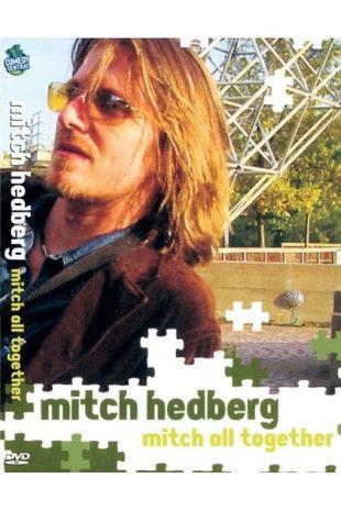 Mitch Hedberg: Mitch All Together film afişi