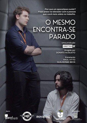 O Mesmo Encontra-se Parado film afişi