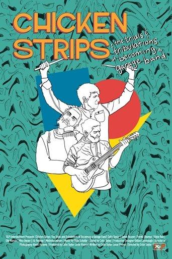 Chicken Strips: The Trials and Tribulations of Becoming a Garage Band film afişi
