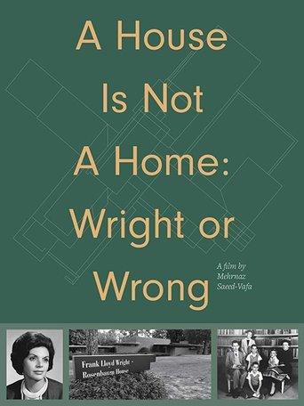 A House Is Not a Home: Wright or Wrong film afişi