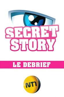 Secret Story - Le Débrief dizi afişi