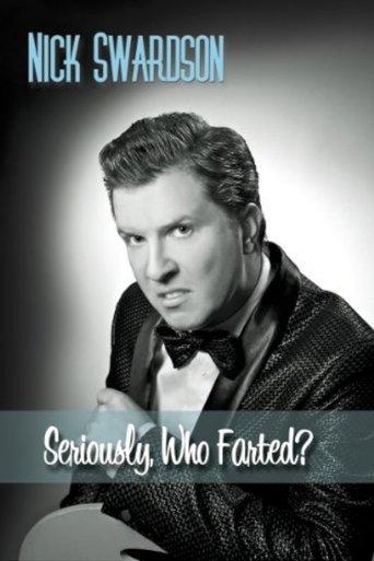 Nick Swardson: Seriously, Who Farted? film afişi