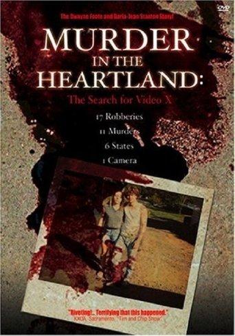 Murder in the Heartland: The Search For Video X film afişi