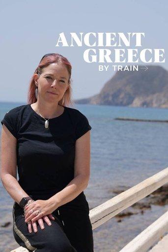 Ancient Greece By Train dizi afişi