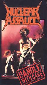Nuclear Assault: Handle With Care - European Tour '89 film afişi