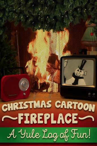 Christmas Cartoon Fireplace: A Yule Log of Fun! film afişi