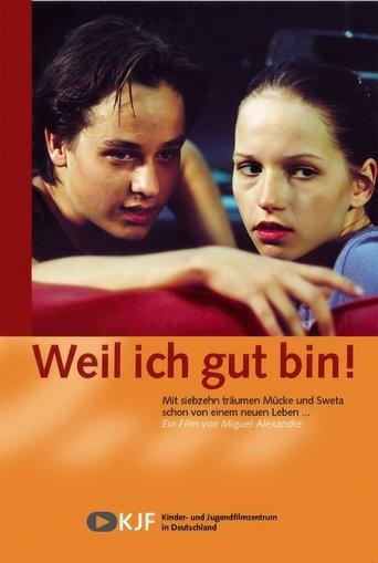 Because I Am Good! film afişi