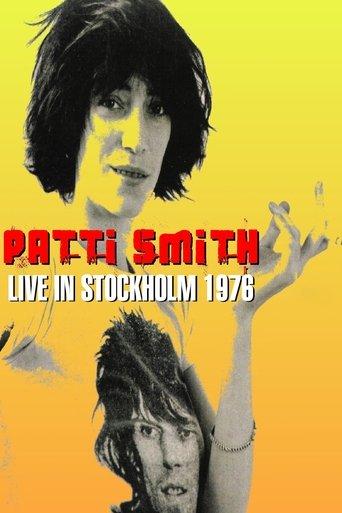 Patti Smith Live in Stockholm 1976 film afişi