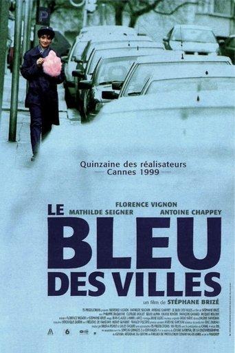 Le Bleu des villes film afişi