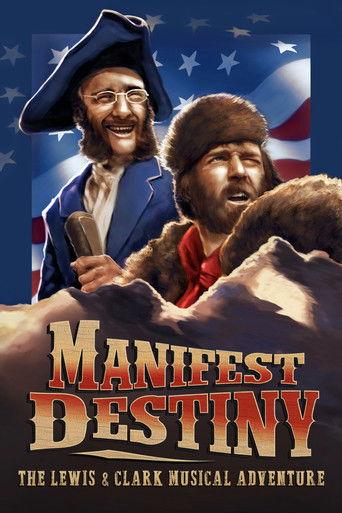 Manifest Destiny: The Lewis & Clark Musical Adventure film afişi