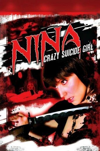 Nina: Crazy Suicide Girl film afişi