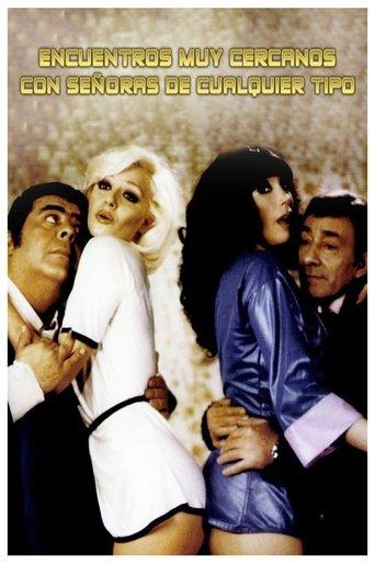 Encuentros muy cercanos con señoras de cualquier tipo film afişi