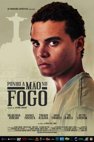 Ponho A Mão No Fogo film afişi