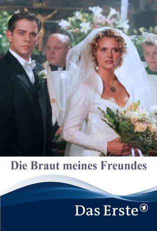 Die Braut meines Freundes film afişi