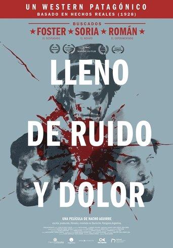 Lleno de ruido y dolor film afişi