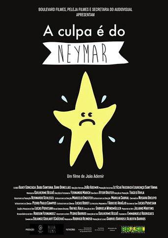 A Culpa é do Neymar film afişi