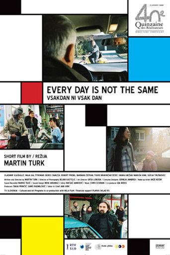 Every Day Is Not the Same film afişi