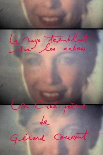 La Neige tremblait sur les arbres film afişi