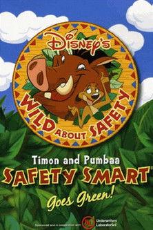 Wild About Safety: Timon and Pumbaa Safety Smart Goes Green! film afişi