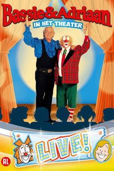 Bassie & Adriaan: In het Theater - LIVE! film afişi