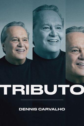 Tributo: Dennis Carvalho film afişi