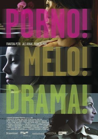 Porno!Melo!Drama! film afişi