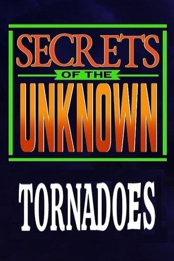 Secrets of the Unknown: Tornadoes film afişi