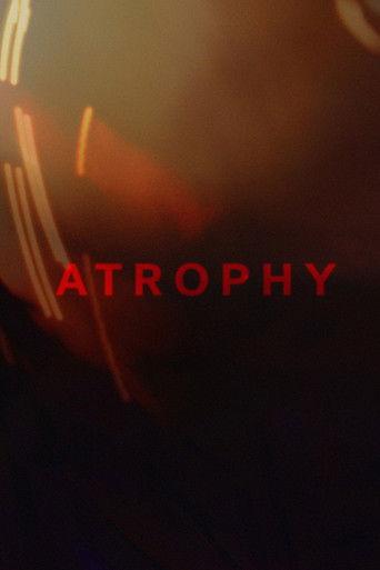 Atrophy film afişi