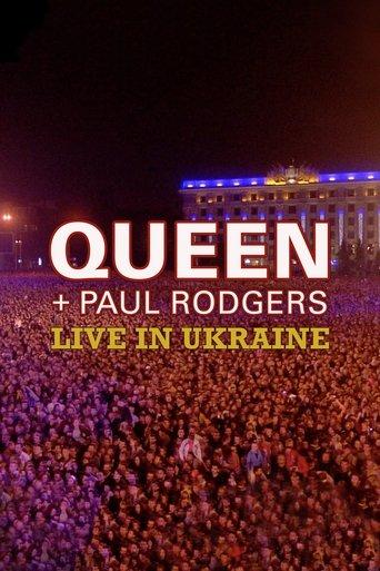 Queen + Paul Rodgers: Live in Ukraine film afişi