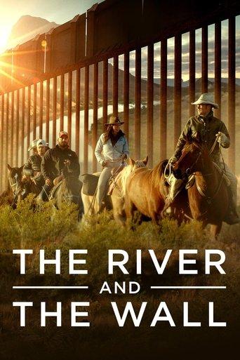 The River and the Wall film afişi