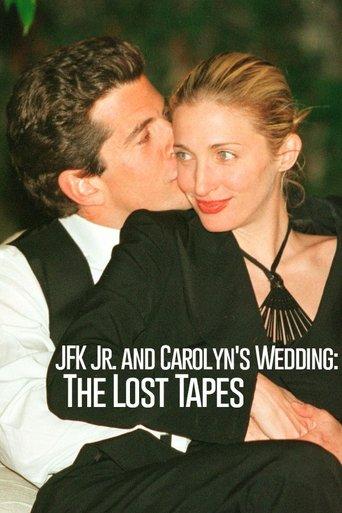 JFK Jr. and Carolyn's Wedding: The Lost Tapes film afişi