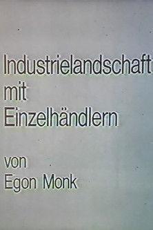 Industrielandschaft mit Einzelhändlern film afişi